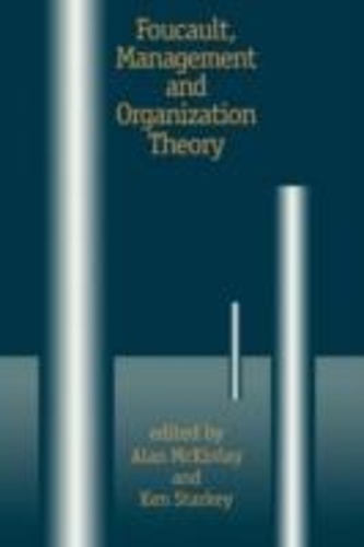 Alan McKinlay - Foucault, Management And Organization Theory.