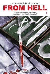 Alan Moore et Eddie Campbell - From Hell Tome 1 : .