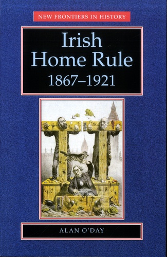 Irish Home Rule. 1867-1921