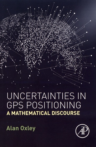 Uncertainties in GPS Positioning. A Mathematical Discourse