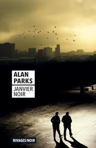 Alan Parks - Janvier noir.
