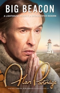 Alan Partridge - Alan Partridge: Big Beacon - The hilarious new memoir from the nation's favourite broadcaster.