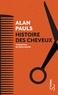 Alan Pauls - Histoire des cheveux.