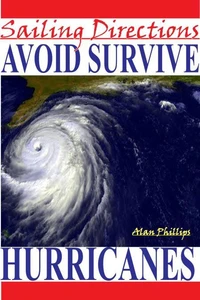 Sailing Directions Avoid and Survive Hurricanes