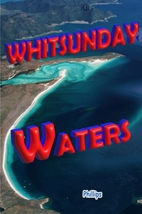  Alan Phillips - Whitsunday Waters - Boating Directions.