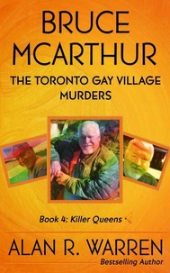 Bruce McArthur : The Toronto Gay Village Murders