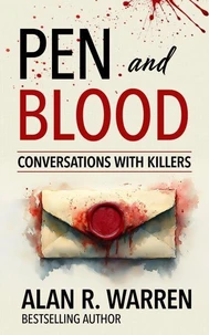 Pen and Blood: Conversations with Killers