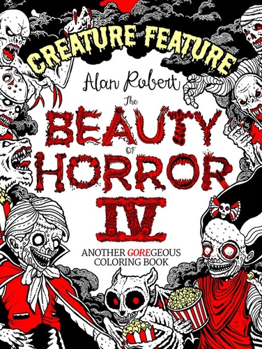Alan Robert - Creature Feature Colouring Book.