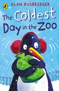 Alan Rusbridger - The Coldest Day in the Zoo.