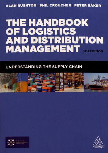 The Handbook of Logistics and Distribution Management 6th edition