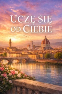 UCZĘ SIĘ OD CIEBIE