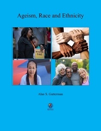  Alan S. Gutterman - Ageism, Race and Ethnicity.