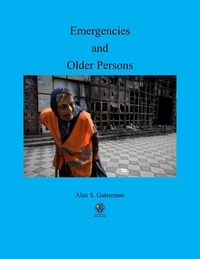  Alan S. Gutterman - Emergencies and Older Persons.