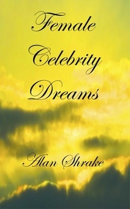 Alan Shrake - Female Celebrity Dreams.