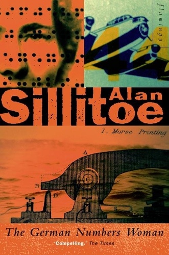 Alan Sillitoe - The German Numbers Woman.