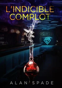 L'Indicible Complot