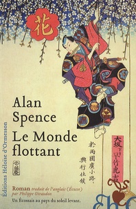 Alan Spence - Le Monde flottant.