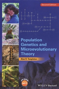 Alan Templeton - Population Genetics and Microevolutionary Theory.