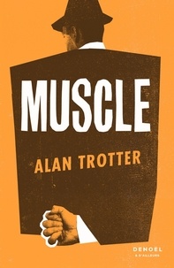 Alan Trotter - Muscle.