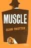 Alan Trotter - Muscle.