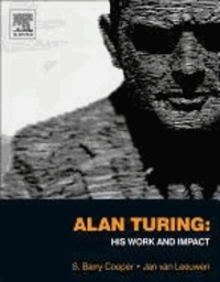 Alan Turing: His Work and Impact.