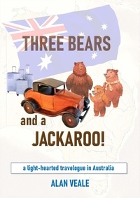  Alan Veale - Three Bears and a Jackaroo!.
