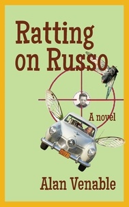 Alan Venable - Ratting on Russo.