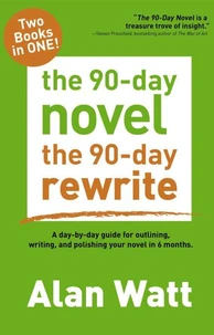 The 90-Day Novel and The 90-Day Rewrite