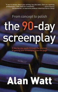 The 90-Day Screenplay