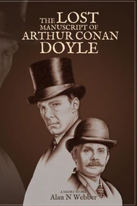 The Lost Manuscript of Arthur Conan Doyle