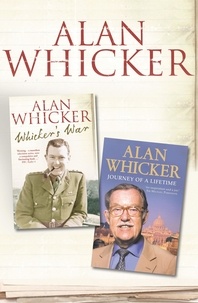 Alan Whicker - Whicker’s War and Journey of a Lifetime.