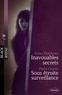 Alana Matthews et Paula Graves - Inavouables secrets - Sous étroite surveillance.
