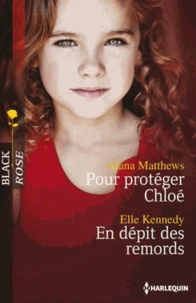 Pour protéger Chloé ; En dépit des remords