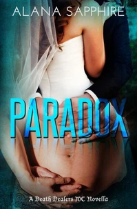 Paradox : A Death Dealers MC Novella (Book 5.5)