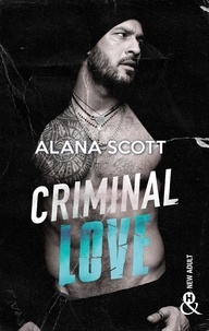 Alana Scott - Criminal love.
