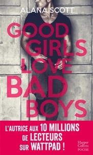Alana Scott - Good girls love bad boys.
