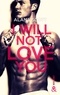 Alana Scott - I Will Not Love You - L'auteur New-Adult aux 10 millions de lecteurs sur Wattpad !.