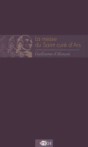 La messe du Saint curé d'Ars