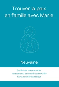 Trouver la paix en famille avec Marie