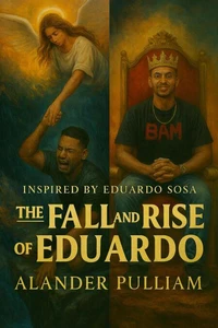 The Fall and Rise of Eduardo