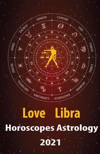 Libra Love Horoscope &amp; Astrology 2021