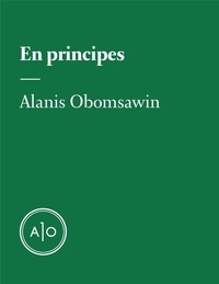 Alanis Obomsawin - En principes: Alanis Obomsawin.