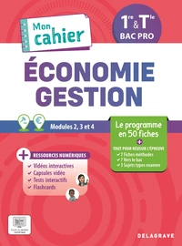 Mon cahier d'économie-gestion 1re, Tle Bac Pro
