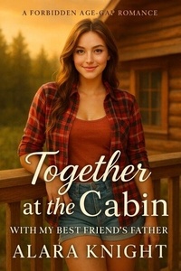 Livres magazines à télécharger Together at the Cabin - With My Best Friend's Father - Together Forever PDF MOBI