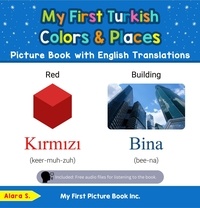  Alara S. - My First Turkish Colors &amp; Places Picture Book with English Translations - Teach &amp; Learn Basic Turkish words for Children, #6.