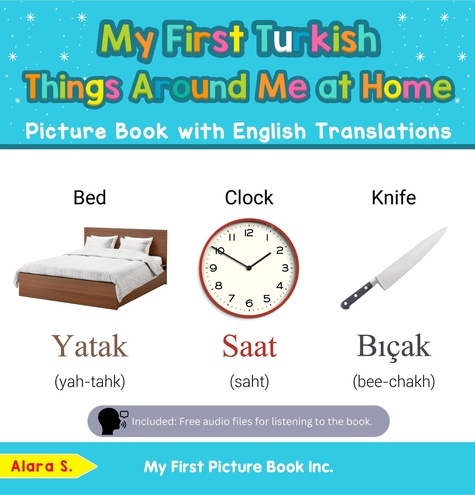  Alara S. - My First Turkish Things Around Me at Home Picture Book with English Translations - Teach &amp; Learn Basic Turkish words for Children, #13.