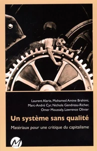 Un système sans qualité