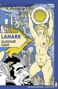 Alasdair Gray - Lanark.