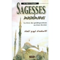 Alasqalani ibn Hajar - Sagesses Musulmanes le livre des prédispositions au Jour dernier.