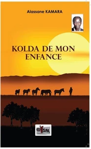 Kolda de mon enfance
